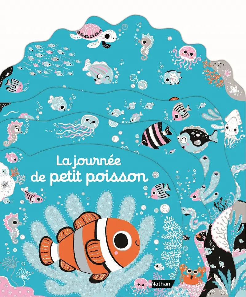 La journée de petit poisson - Livre d'éveil tout carton découpé en paysages - Dès 6 mois - Nathan