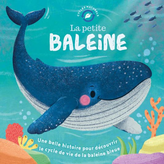 La petite baleine - Cycle naturel - 123 soleil