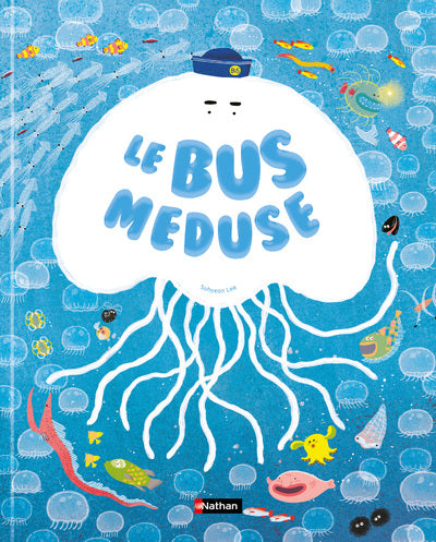Le Bus Méduse - Livre Nathan