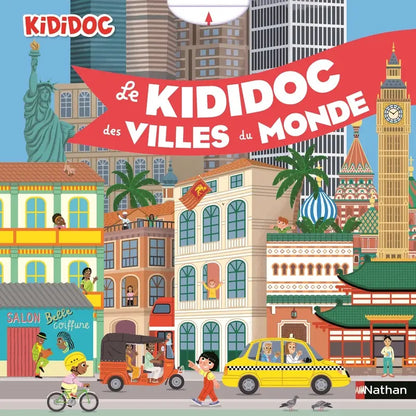 Le Kididoc des villes du monde – Livre animé dès 5 ans – Nathan