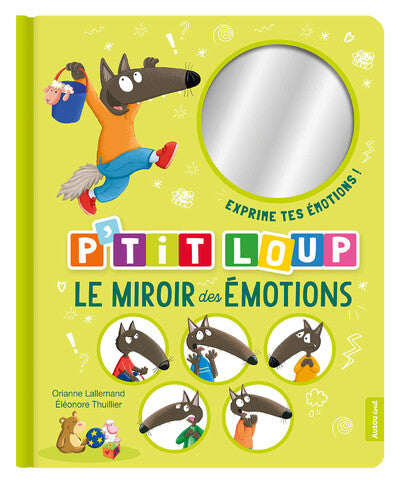 Le miroir des émotions p'tit loup - P'tit Loup