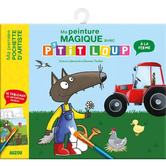 Ma pochette d'artiste - Ma peinture magique avec p'tit loup - A la ferme