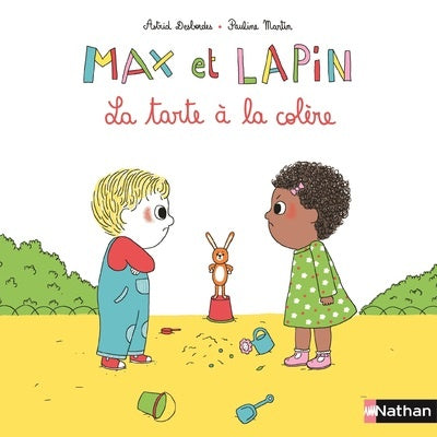 Max et Lapin - La tarte à la colère - Dès 2 ans