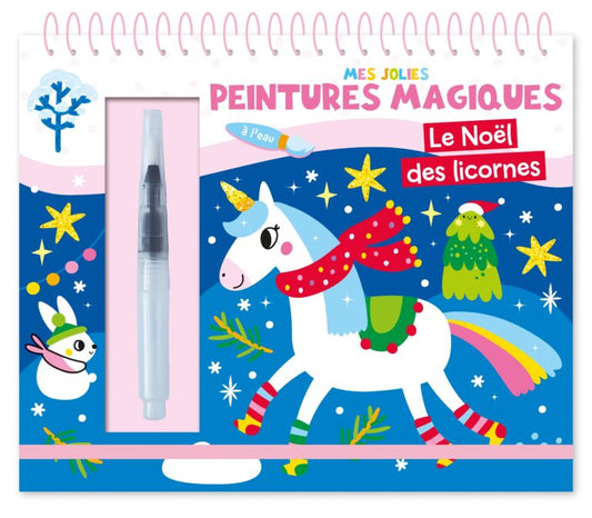 Mes jolies peintures magiques Le Noël des licornes - 123 Soleil