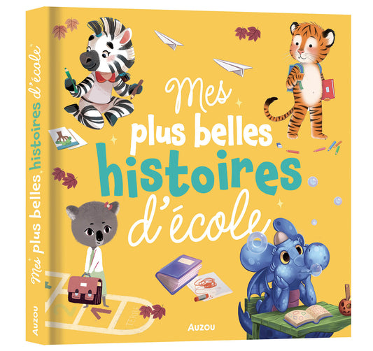 Mes plus belles histoires d'école -  Auzou