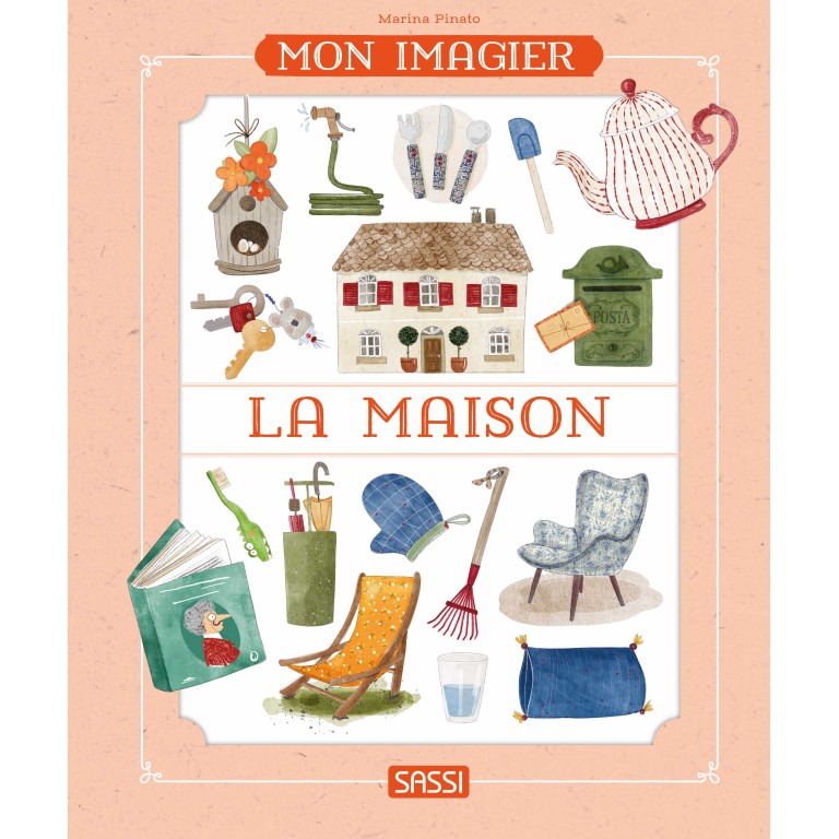 Mon imagier - La Maison - Sassi