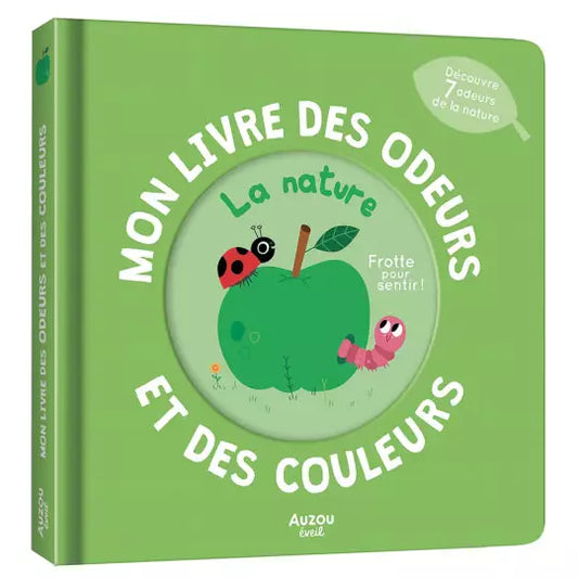 Mon livre des odeurs et des couleurs #La nature