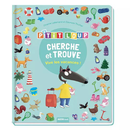 Cherche et trouve des tout-petits  #P'tit loup Vive les vacances !