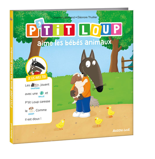 P'tit Loup aime les bébés animaux - Je lis avec toi - Livre Auzou