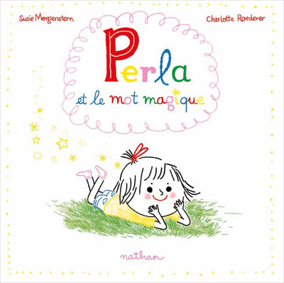 Perla et le mot magique - Livre Nathan