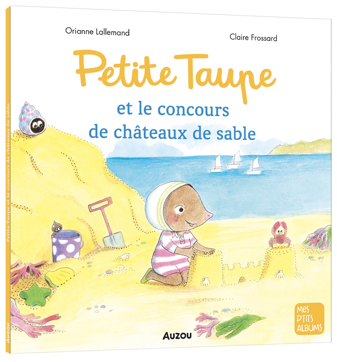 Petite Taupe et le concours de châteaux de sable - Auzou