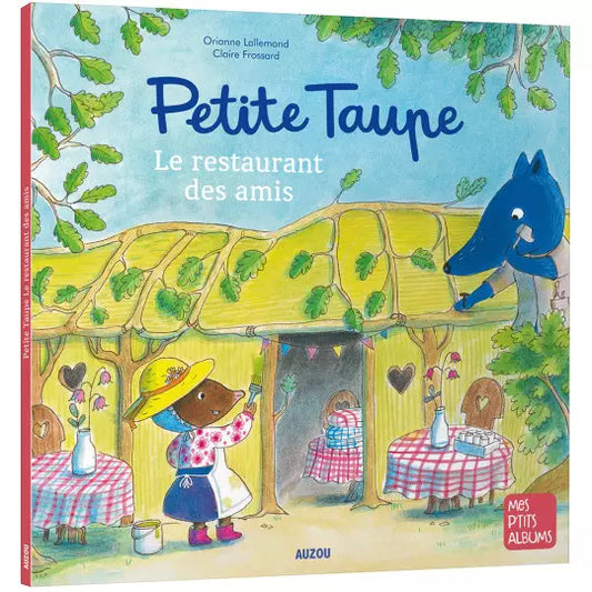 Petite Taupe le restaurant des amis