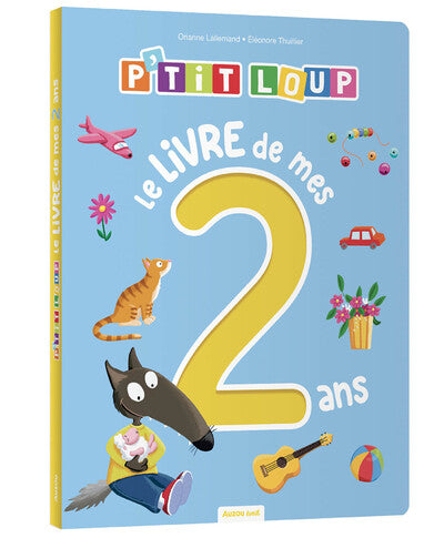 P'tit Loup - Le livre de mes 2 ans - Auzou