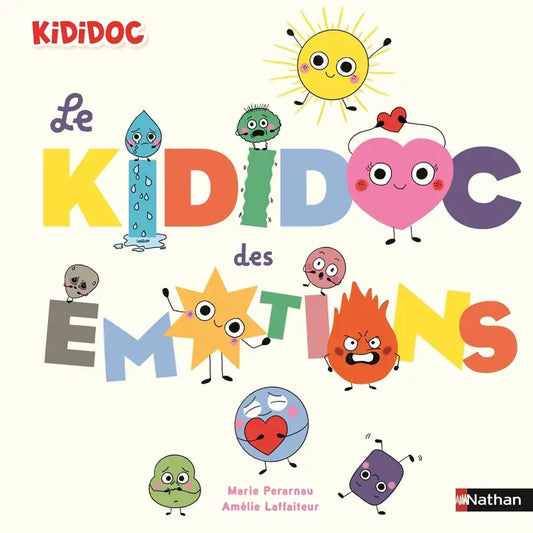 Le grand Kididoc des émotions : un livre animé spectaculaire pour aider les enfants à comprendre et exprimer leurs émotions - Dès 4 ans