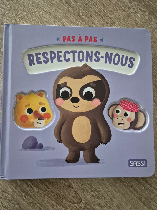 Pas à pas #Respectons nous
