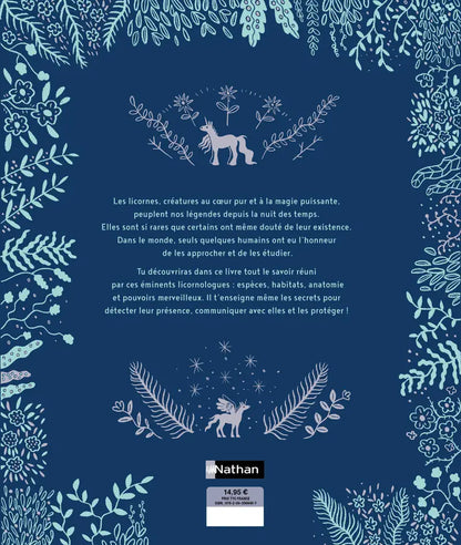 La vie secrète des licornes - Pour devenir le plus grand licornologue ! Suivez la piste des légendes et percez les mystères de ces créatures magiques ! Dès 7 ans