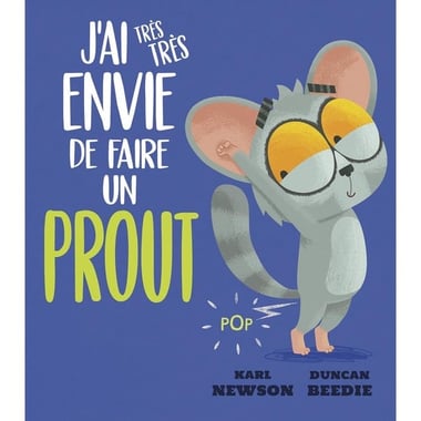 J’ai très très envie de faire un Prout - 123 Soleil