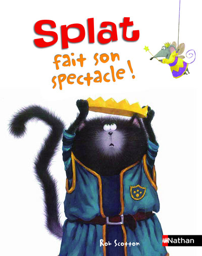 Splat fait son spectacle! - Livre Nathan