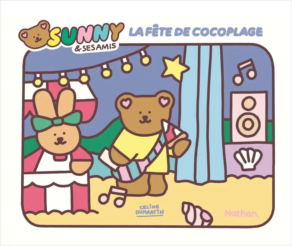 Sunny & ses amis - La fête de Cocoplage - Un bel album qui célèbre l'amitié et la créativité - Nathan