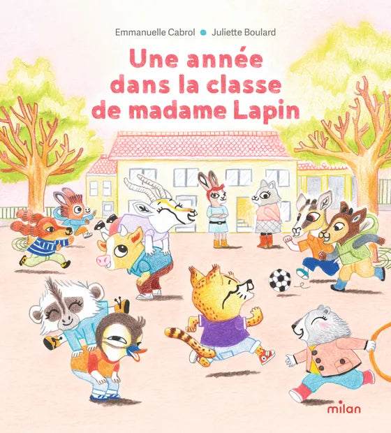 Une année dans la classe de Madame Lapin – Livre Milan